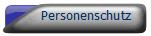 Personenschutz