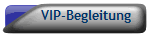 VIP-Begleitung
